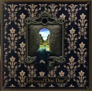 World of Lill“One Day