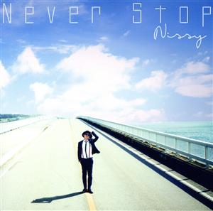 Never Stop(期間限定盤)(CD+DVD)