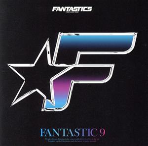 FANTASTIC 9(通常盤)(2DVD付)
