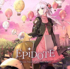 EPiDOTE-Mitsuki Nakae Works Best Album-(初回生産限定盤)