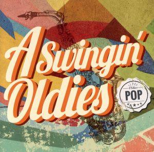 A SWINGIN' OLDIES -POP-