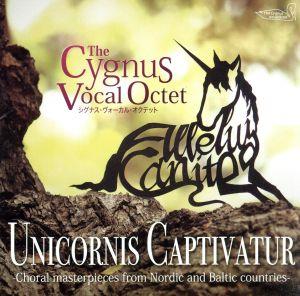 Unicornis Captivatur / 捕らわれたユニコーン