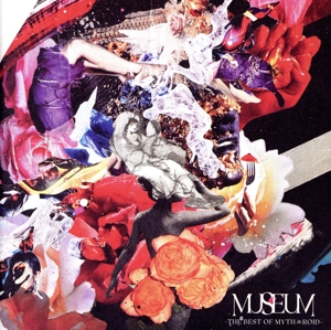 MUSEUM -THE BEST OF MYTH & ROID-(通常盤)