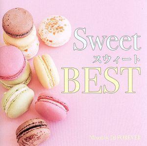 Sweet スウィート BEST Mixed by DJ FOREVER