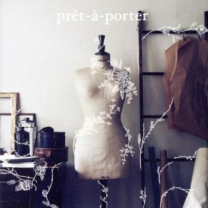 pret-a-porter(Blu-ray Disc付)