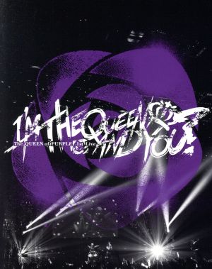 Tokyo 7th Sisters:The QUEEN of PURPLE 1st Live “I'M THE QUEEN, AND YOU？