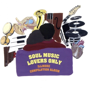 SOUL MUSIC LOVERS ONLY - illmore compilation album