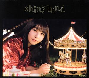 shiny land(初回生産限定盤)(DVD付)