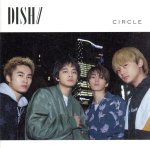 CIRCLE(初回生産限定盤B)(DVD付)