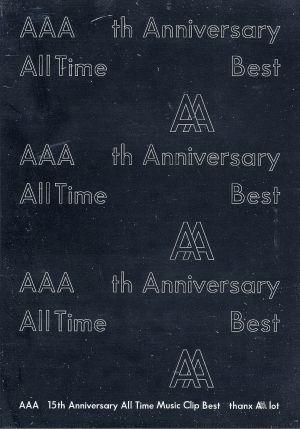 AAA 15th Anniversary All Time Music Clip Best -thanx AAA lot-