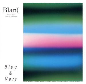 Bleu & Vert