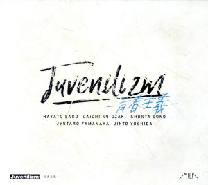 Juvenilizm-青春主義-(Limited盤)(Blu-ray Disc付)