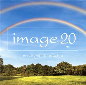 image 20 emotional & relaxing(Blu-spec CD2)