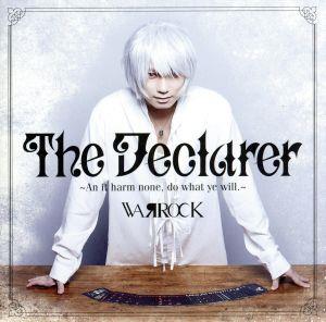 The Declarer ～An it harm none, do what ye will.～