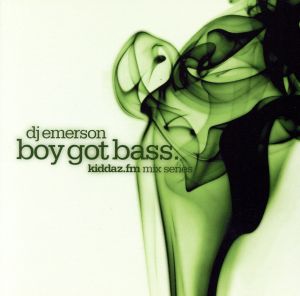 【輸入盤】Kiddaz.FM Mix Series 002: Boy Got Bass