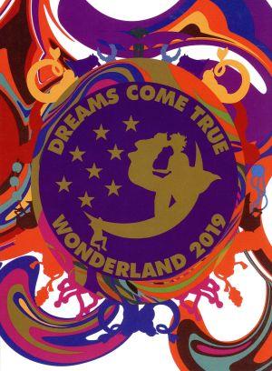 史上最強の移動遊園地 DREAMS COME TRUE WONDERLAND2019