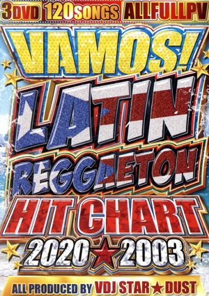 VAMOS！ LATIN REGGAETON HIT CHART 2020★2003