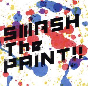 SMASH The PAINT!!(通常盤)