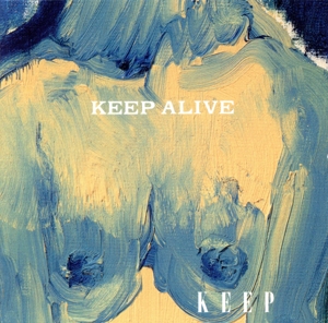 KEEP ALIVE