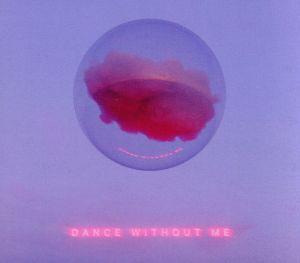 Dance Without Me