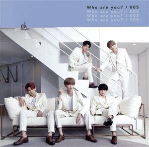 Who are you？/005(通常盤)