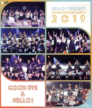 Hello！ Project COUNTDOWN PARTY 2019 ～GOOD BYE & HELLO！～(Blu-ray Disc)