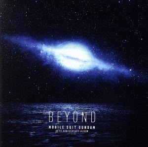 機動戦士ガンダム 40th Anniversary Album ～BEYOND～