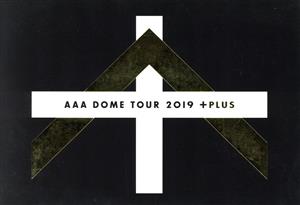 AAA DOME TOUR 2019 +PLUS(初回生産限定版)