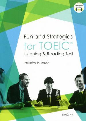 Tipsで攻略するTOEIC L&Rテスト Fun and Strategies for TOEIC Listening & Reading Test