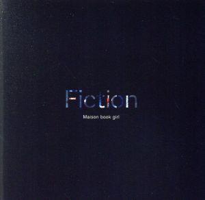 Fiction(初回限定盤A)(Blu-ray Disc付)