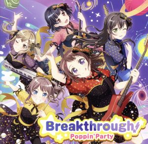 BanG Dream！:Breakthrough！(生産限定盤)(Blu-ray Disc付)