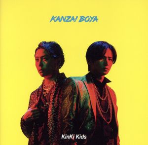 KANZAI BOYA(初回盤A)(Blu-ray Disc付)