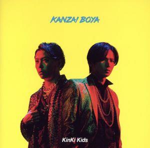 KANZAI BOYA(初回盤A)(DVD付)