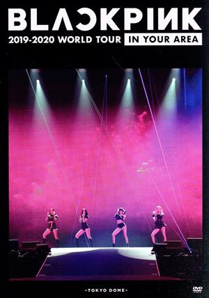 BLACKPINK 2019-2020 WORLD TOUR IN YOUR AREA-TOKYO DOME-(通常版)