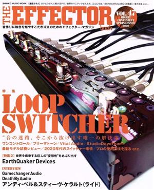 THE EFFECTOR book(VOL.47) 特集 LOOP SWITCHER SHINKO MUSIC MOOK