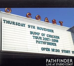BUMP OF CHICKEN PATHFINDER LIVE AT STUDIO COAST(会場限定版)(Blu-ray Disc)