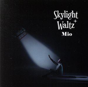 Skylight Waltz