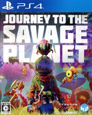 JOURNEY TO THE SAVAGE PLANET