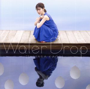 Water Drop(DVD付)