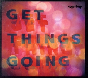 GET THINGS GOING