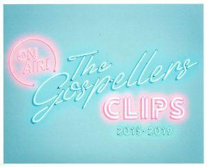 THE GOSPELLERS CLIPS 2015-2019(Blu-ray Disc)