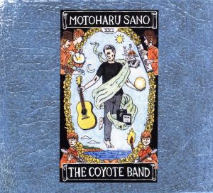 THE ESSENTIAL TRACKS MOTOHARU SANO & THE COYOTE BAND 2005 - 2020(生産限定盤)