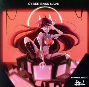 CYBER BASS RAVE