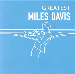 GREATEST MILES DAVIS