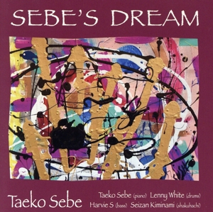 SEBE'S DREAM