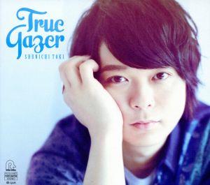 True Gazer(初回限定盤)(DVD付)