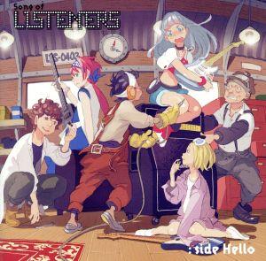 LISTENERS リスナーズ:Song of LISTENERS: side Hello