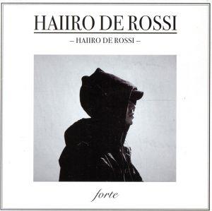 HAIIRO DE ROSSI