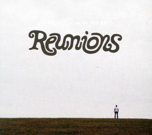 【輸入盤】Reunions