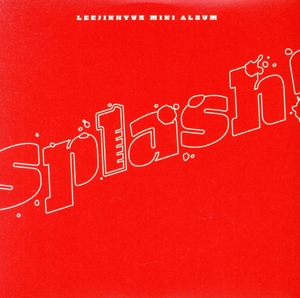 【輸入盤】Splash！(ooo Ver.)